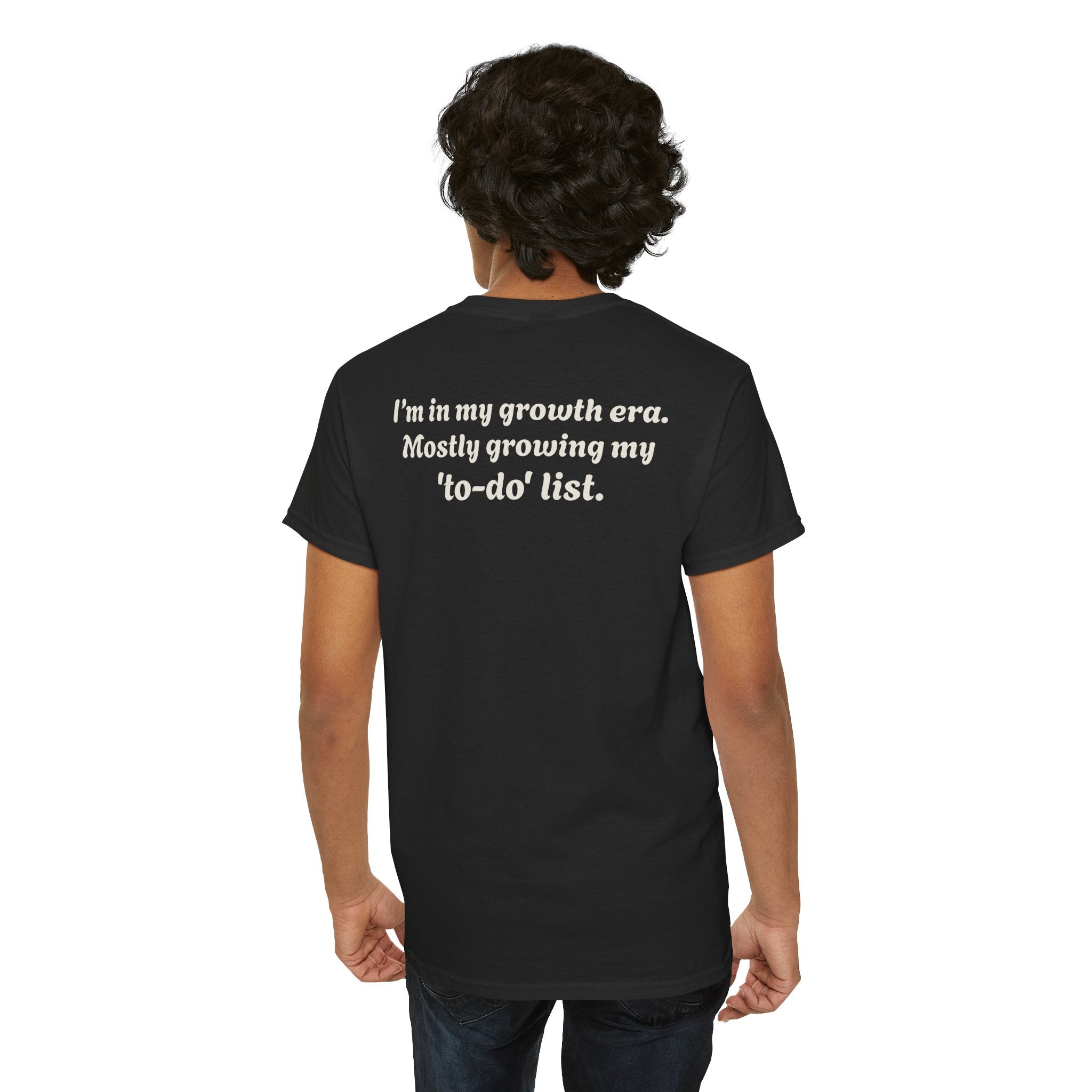 "I’m in my growth era. Mostly growing my 'to-do' list."