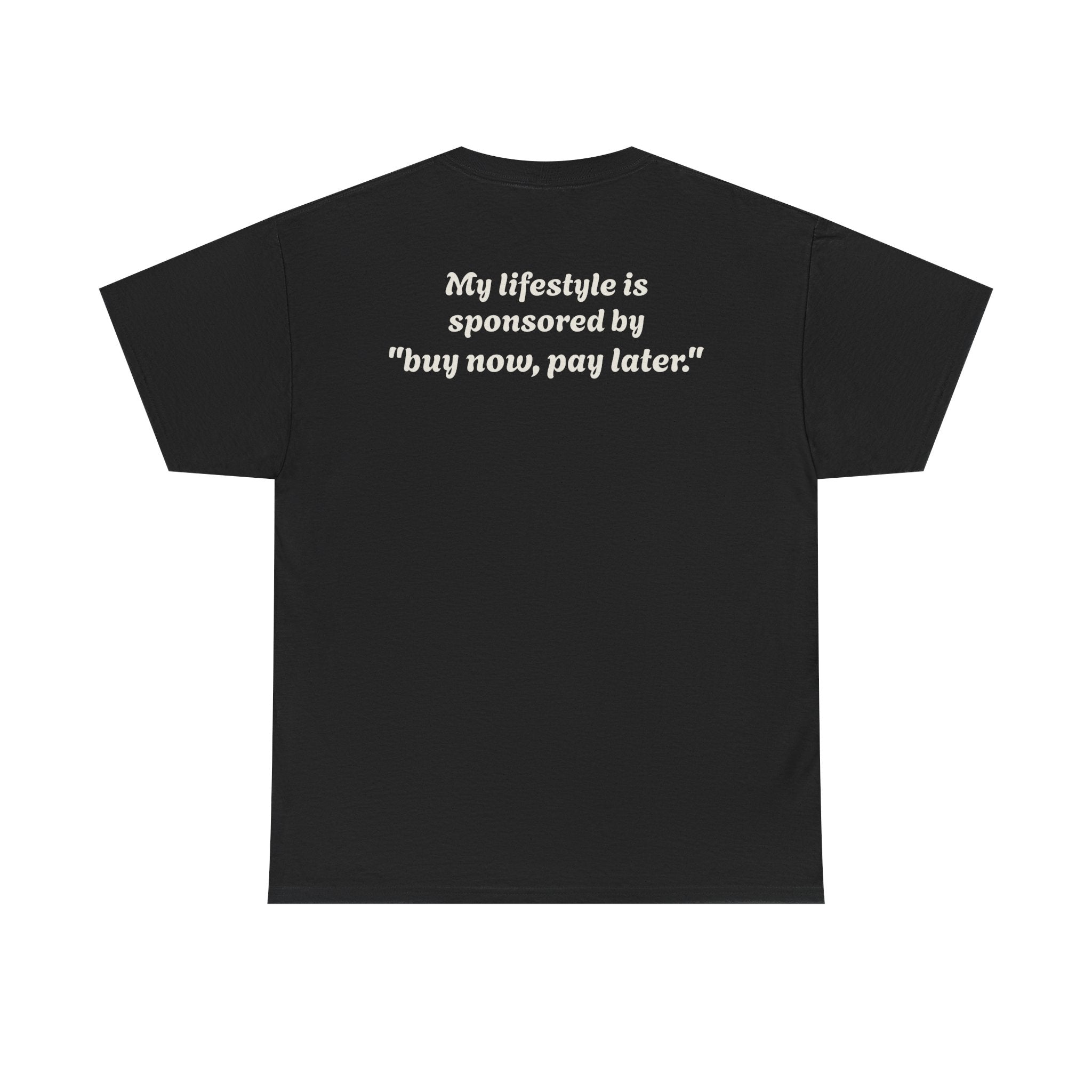 "My lifestyle is sponsored by 'buy now, pay later'"