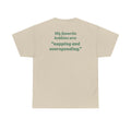 "My favorite hobbies are napping and overspending."