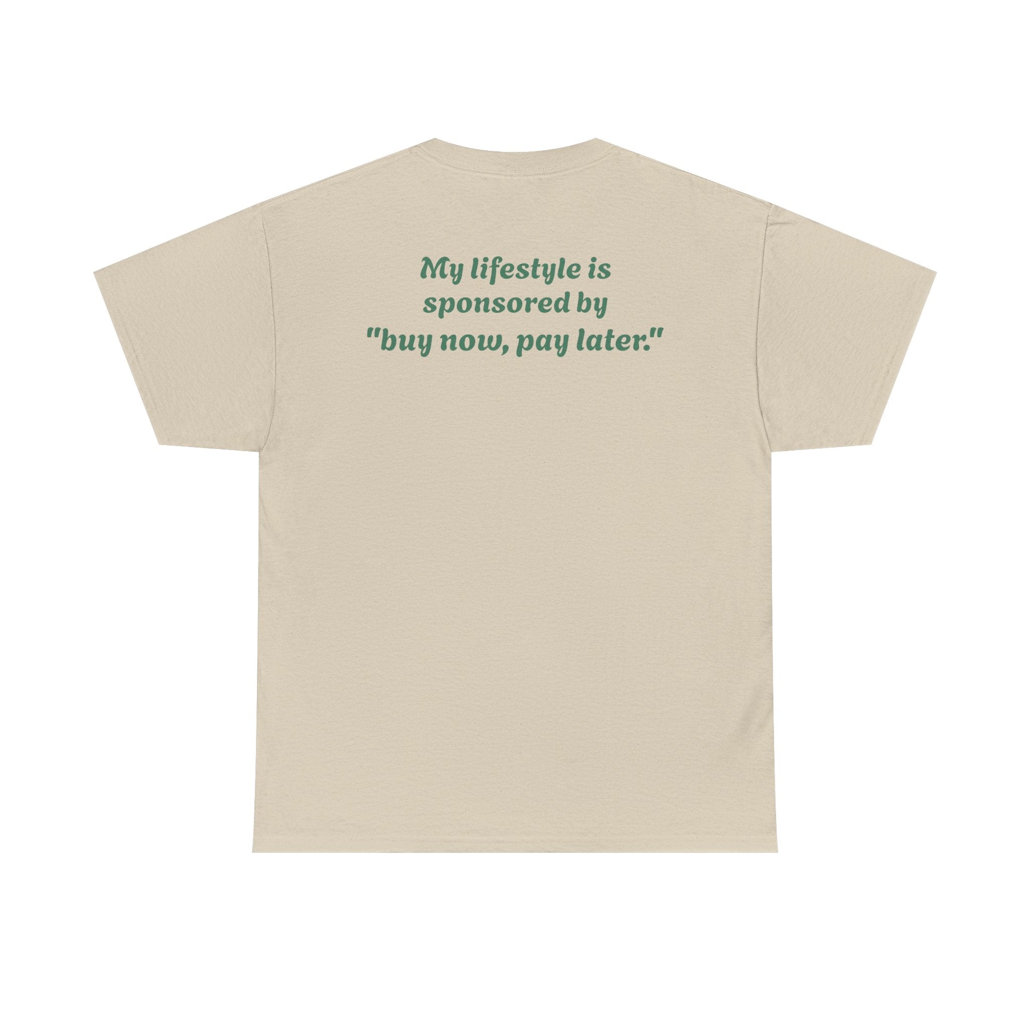 "My lifestyle is sponsored by 'buy now, pay later'"