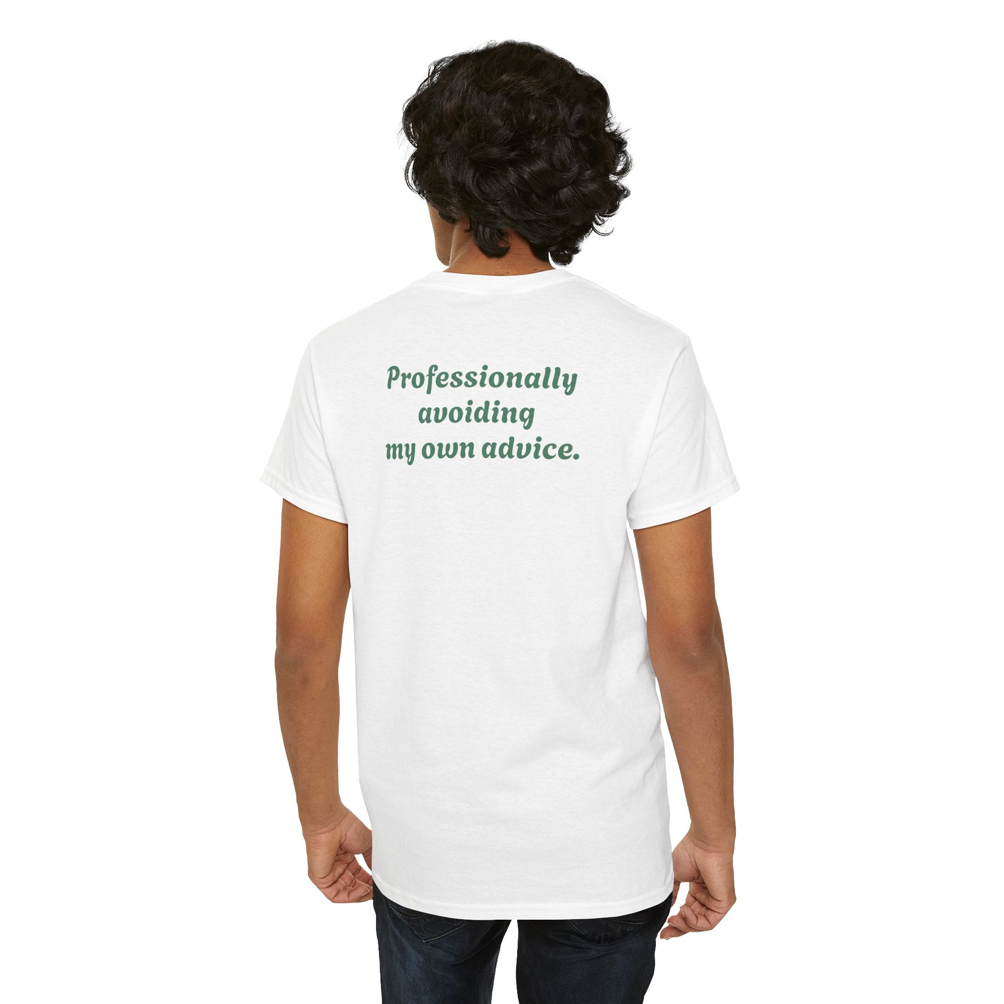 "Professionally avoiding my own advice."